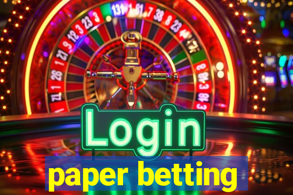 paper betting