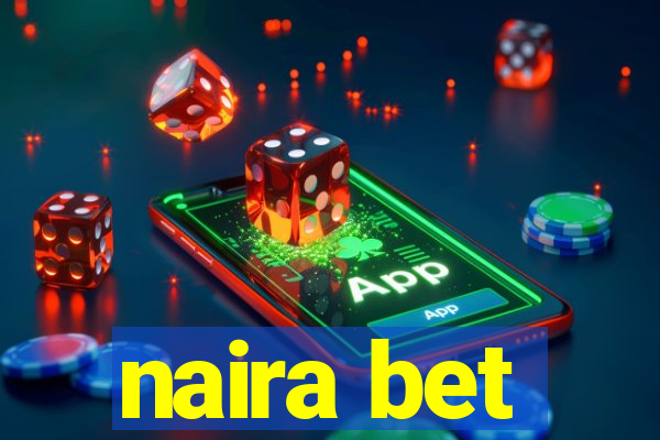 naira bet