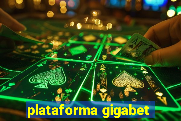 plataforma gigabet