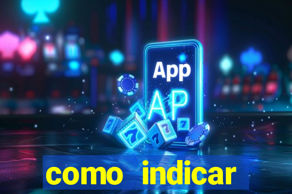 como indicar estrela bet