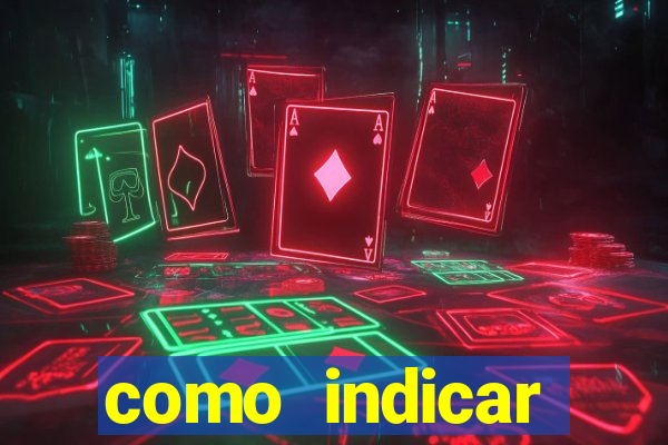 como indicar estrela bet