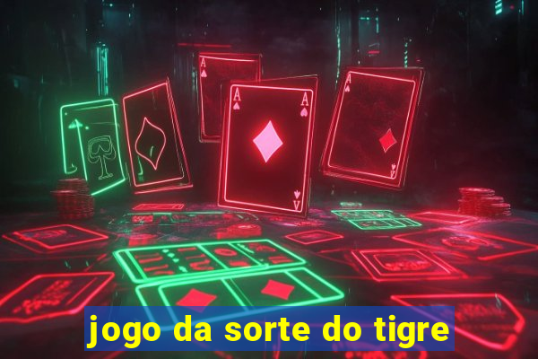 jogo da sorte do tigre