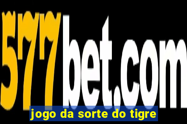 jogo da sorte do tigre