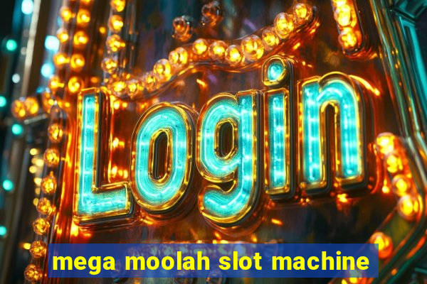 mega moolah slot machine