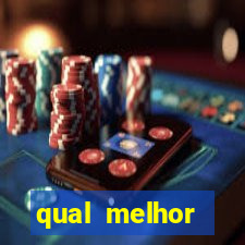 qual melhor plataforma fortune tiger