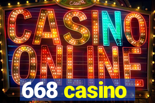 668 casino