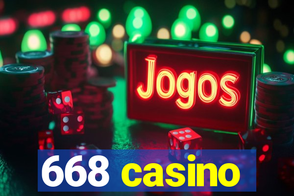 668 casino