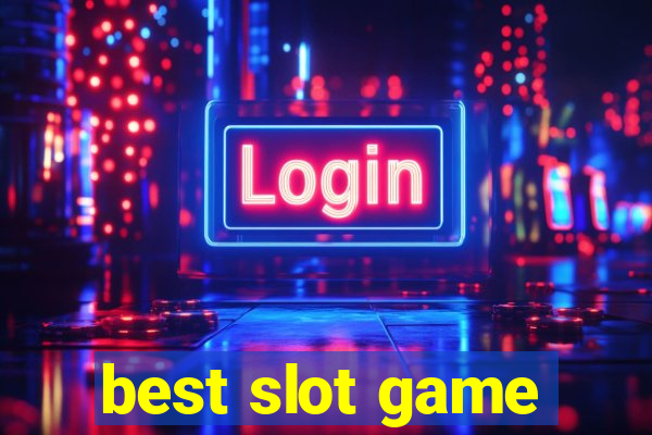 best slot game