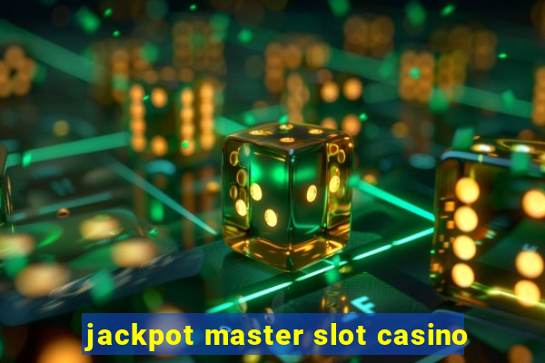 jackpot master slot casino