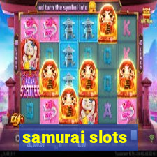 samurai slots