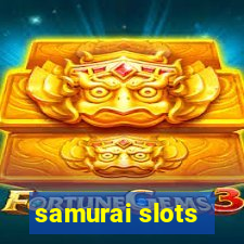 samurai slots