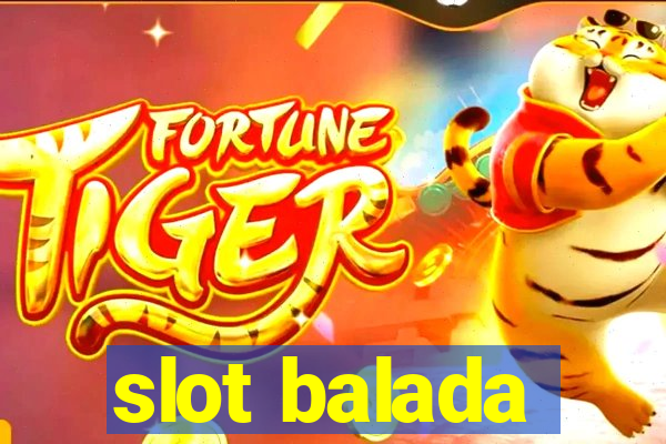 slot balada