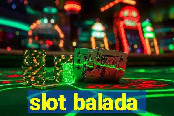 slot balada