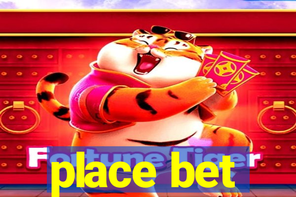 place bet