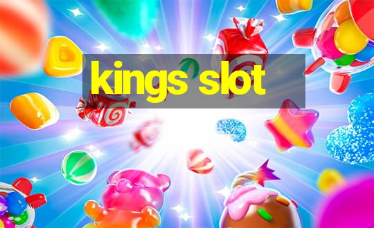 kings slot