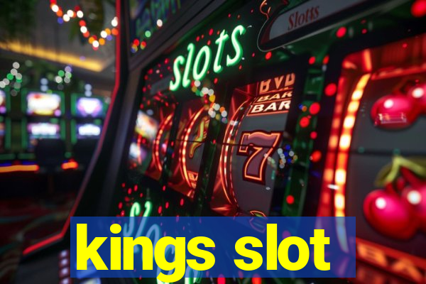 kings slot