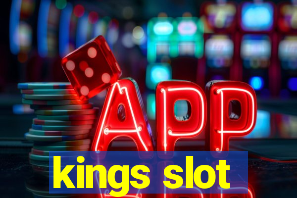 kings slot