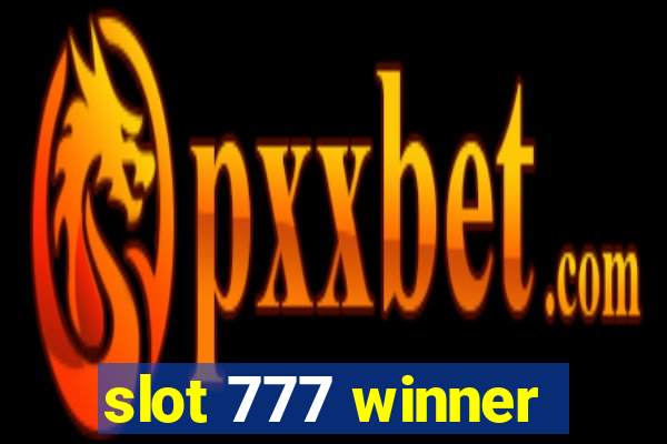 slot 777 winner