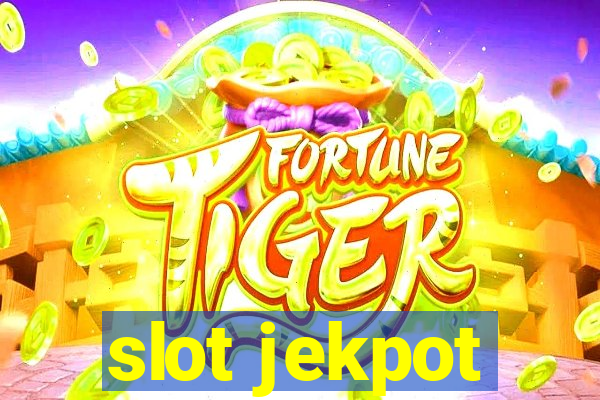 slot jekpot