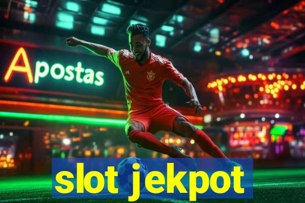 slot jekpot