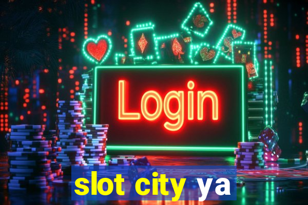 slot city уа