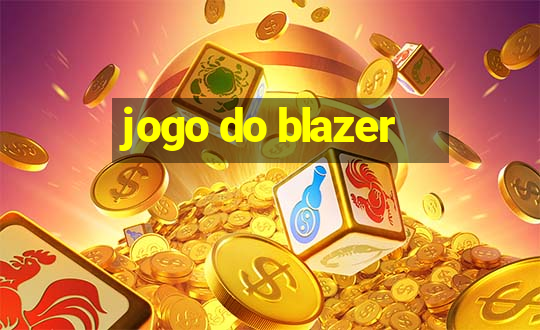 jogo do blazer