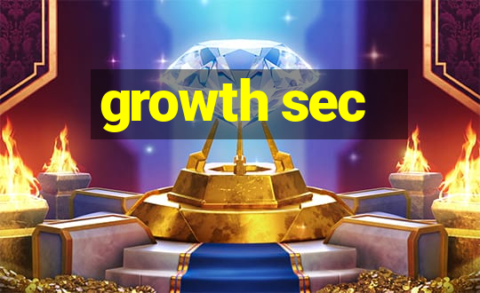 growth sec