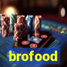 brofood