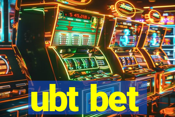 ubt bet