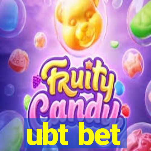 ubt bet