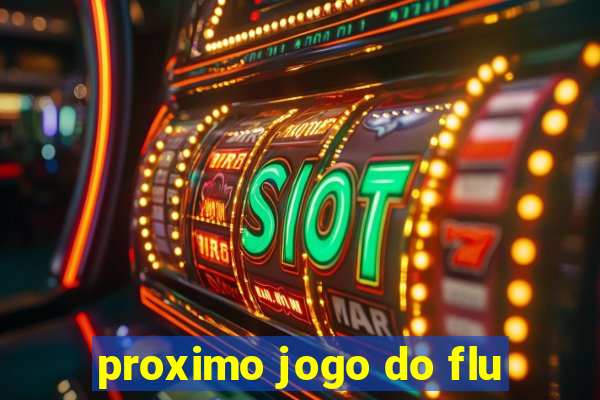 proximo jogo do flu