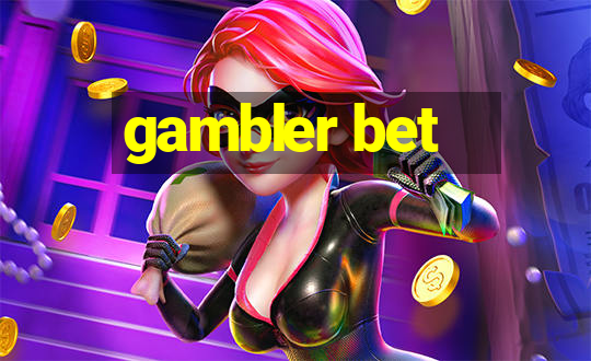 gambler bet