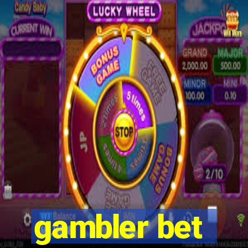 gambler bet