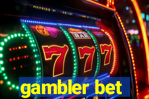 gambler bet