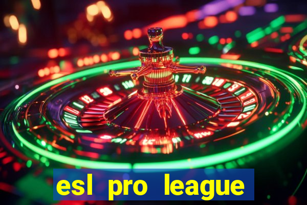 esl pro league season 20 jogos