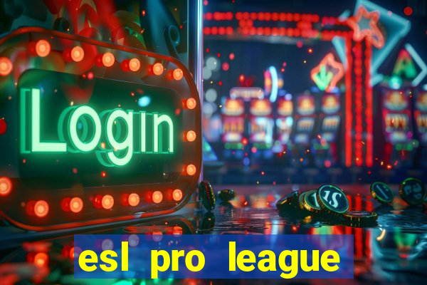 esl pro league season 20 jogos