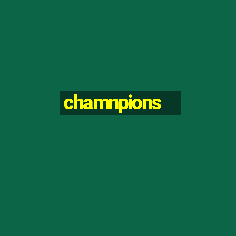 chamnpions