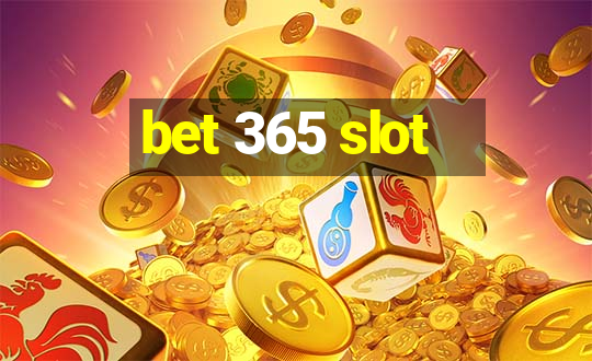 bet 365 slot