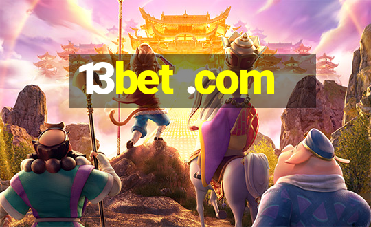 13bet .com