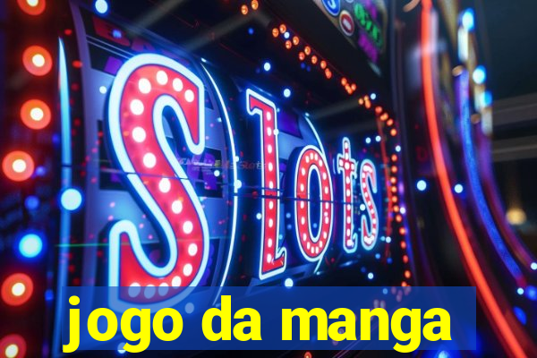 jogo da manga