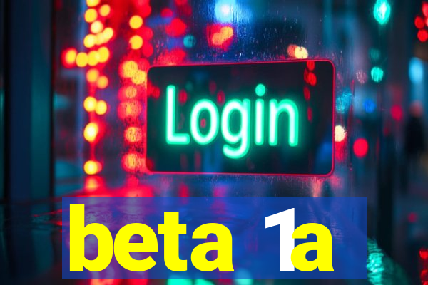 beta 1a