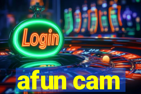 afun cam