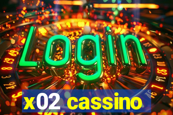 x02 cassino