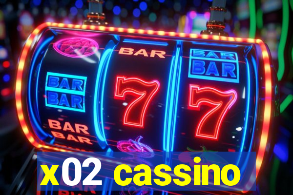 x02 cassino