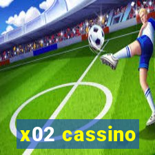 x02 cassino