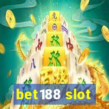 bet188 slot