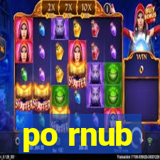 po rnub