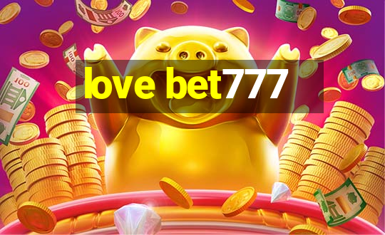 love bet777