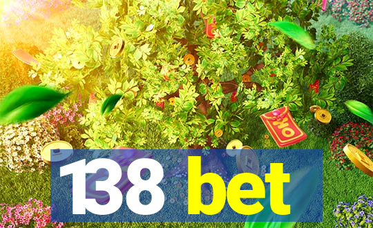 138 bet