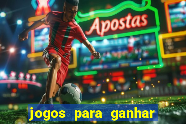 jogos para ganhar dinheiro com bonus de cadastro